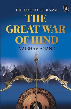 The Great War of Hind - Anand, Vaibhav