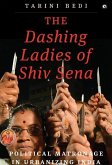 The Dashing Ladies Of Shiv Sena