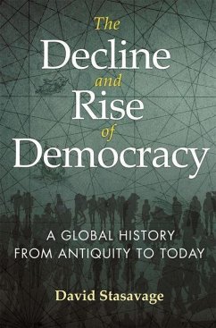 The Decline and Rise of Democracy - Stasavage, David