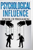 Psychological Influence - Power of Persuasion (eBook, ePUB)