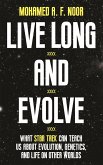 Live Long and Evolve (eBook, ePUB)