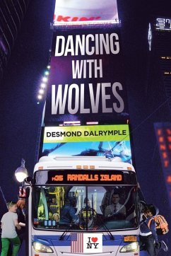 Dancing with Wolves - Dalrymple, Desmond