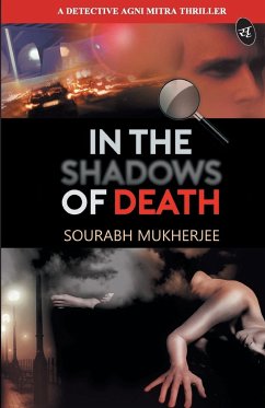 In the Shadows of Death - Mukherjee, Sourabh