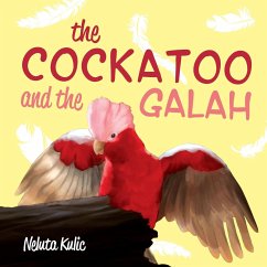 The Cockatoo and the Galah - Kulic, Neluta