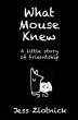 What Mouse Knew - Bild 1