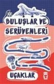 Buluslar ve Serüvenleri - Ucaklar