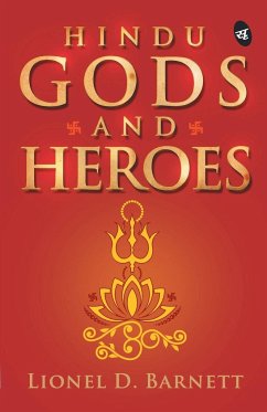 Hindu Gods and Heroes - Barnett, D Lionel