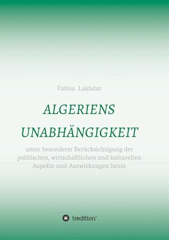 ALGERIENS UNABHÄNGIGKEIT - Lakhdar, Fathia