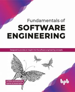 Fundamentals of Software Engineering (eBook, ePUB) - Mohapatra, Hitesh; Rath, Amiya Kumar