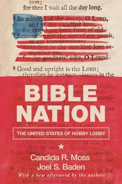 Bible Nation (eBook, ePUB) - Moss, Candida R.; Baden, Joel S.