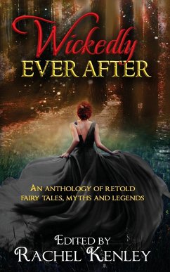 Wickedly Ever After - Kenley, Rachel; Sood, Divya; Hawes, Susan