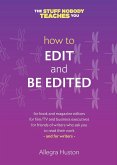 How to Edit and Be Edited