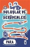 Buluslar ve Serüvenleri - Para - Komisyon