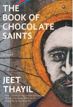 The Book Of Chocolate Saints - Thayil, Jeet