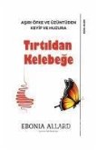 Tirtildan Kelebege