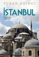 Istanbul - Dersaadet 1453 - 1922 - Akinci, Turan