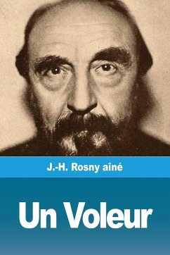 Un Voleur - Rosny Aîné, J. -H.