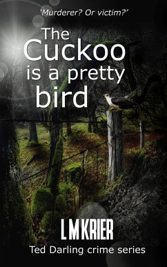 The Cuckoo is a Pretty Bird - Krier, L M