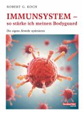 Immunsystem - so stärke ich meinen Bodyguard (eBook, PDF)