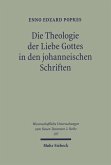 Die Theologie der Liebe Gottes in den johanneischen Schriften (eBook, PDF)