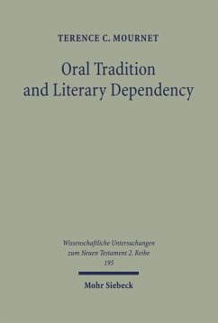 Oral Tradition and Literary Dependency (eBook, PDF) - Mournet, Terence C.