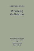 Persuading the Galatians (eBook, PDF)