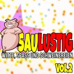 Saulustig - Witze, Spass und Schweinereien, Vol. 2 (MP3-Download)