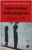 Baba Anneyi Öldürdügünde