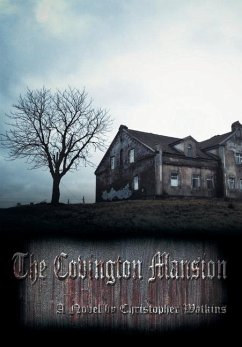 The Covington Mansion - Watkins, Christopher