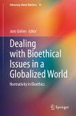 Dealing with Bioethical Issues in a Globalized World (eBook, PDF)