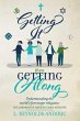 Getting It, Then Getting Along (eBook,... - Bild 1