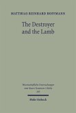The Destroyer and the Lamb (eBook, PDF)