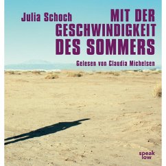 Mit der Geschwindigkeit des Sommers (MP3-Download) - Schoch, Julia