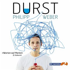 Durst - Warten auf Merlot (MP3-Download) - Weber, Philipp
