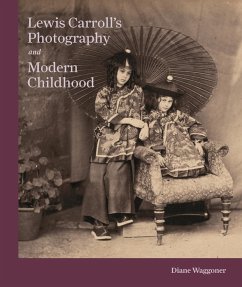 Lewis Carroll's Photography and Modern Childhood - Waggoner, Diane