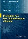 Protektion 4.0: Das Digitalisierungsdilemma (eBook, PDF)