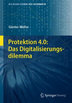 Protektion 4.0: Das Digitalisierungsdilemma (eBook, PDF) - Müller, Günter