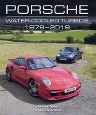 Porsche Water-Cooled Turbos 1979-2019 (eBook, ePUB)