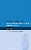 Maria, &quote;Mutter der Einheit&quote; (Mater unitatis) (eBook, PDF)
