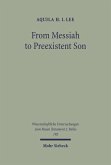 From Messiah to Preexistent Son (eBook, PDF)