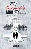 My Beloved's MBA Plans