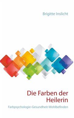 Die Farben der Heilerin - Inslicht, Brigitte