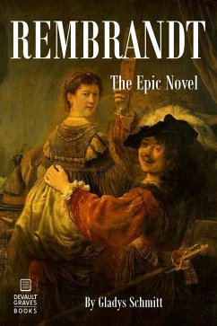 Rembrandt (Illustrated) (eBook, ePUB) - Schmitt, Gladys
