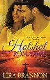 Hotshot Romance (eBook, ePUB) Hotshot Romance (eBook, ePUB)