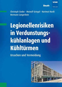 Legionellenrisiken in Verdunstungskühlanlagen und Kühltürmen (eBook, PDF) - Gringel, Meinolf; Hardt, Hartmut; Sinder, Christoph