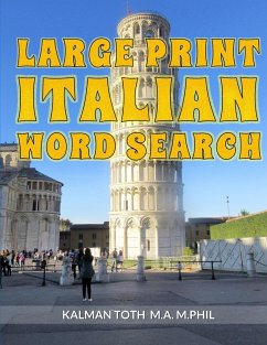 Large Print Italian Word Search - Toth M. A. M. PHIL., Kalman