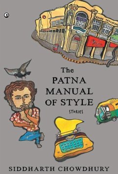 The Patna Manual of Style - Chowdhury, Siddharth