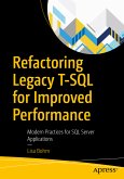 Refactoring Legacy T-SQL for Improved Performance (eBook, PDF)