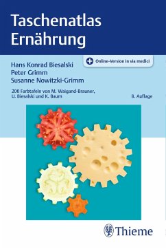 Taschenatlas Ernährung (eBook, ePUB) - Biesalski, Hans Konrad; Grimm, Peter; Nowitzki-Grimm, Susanne