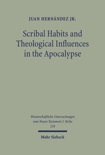 Scribal Habits and Theological Influences in the Apocalypse (eBook, PDF)